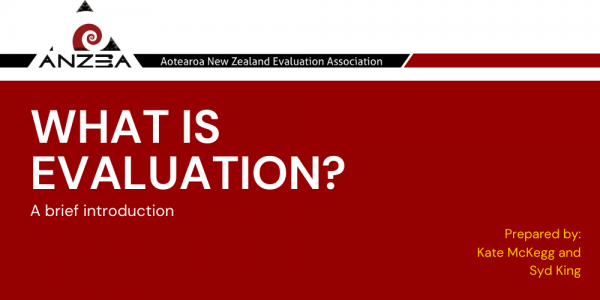 what-is-evaluation-aotearoa-new-zealand-evaluation-association